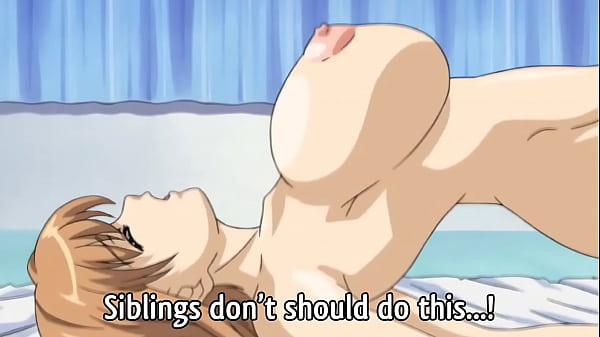 Busty Step Sister is too Horny to say No! Hentai Scene – Uncensored, Subbed, HD